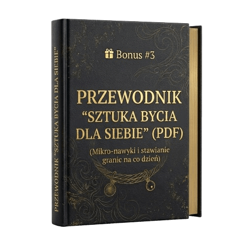 Przewodnik Sztuka bycia dla siebie